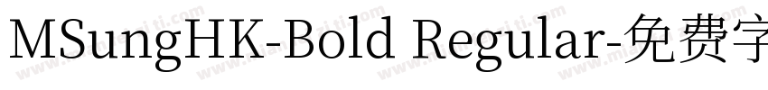MSungHK-Bold Regular字体转换
